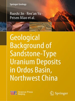 cover image of Geological Background of Sandstone-Type Uranium Deposits in Ordos Basin, Northwest China